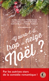 Y aura-t-il trop de neige à Noël ?