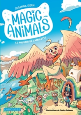 Magic animals, tome 1 : Le Pouvoir de l'amulette