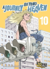 A journey beyond heaven, tome 10