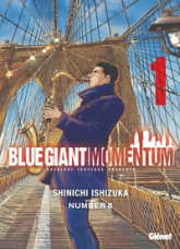 Blue Giant Momentum, tome 1