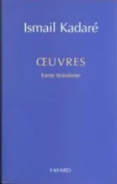 Oeuvres complètes, tome 3, édition albanaise