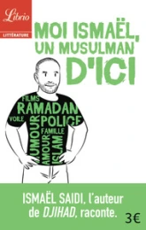 Moi Ismaël, un musulman d'ici