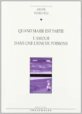 Quand Marie est partie, L'amour dans une usine de poissons