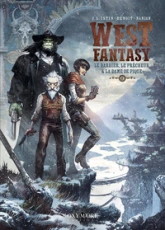 West Fantasy - Tome 6: Le Barbier, le Prêcheur et la Dame de pique