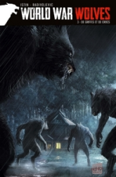World War Wolves, tome 3 : De griffes et de crocs