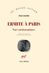 Ermite à Paris - Pages autobriographiques