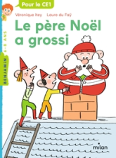 Je sais lire : Le père Noël a grossi