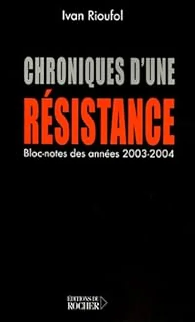 Chroniques d'une résistance