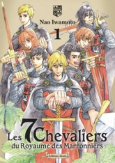 Les 7 Chevaliers du Royaume des Marronniers, tome 1