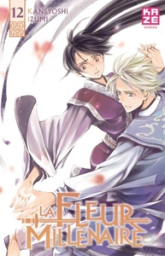 La fleur millénaire, tome 12