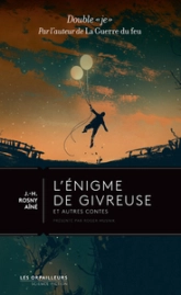 L'Enigme de Givreuse - La Haine Surnaturelle