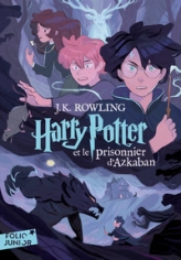 Harry Potter, tome 3 : Harry Potter et le prisonnier d'Azkaban