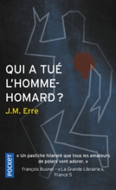 Qui a tué l'homme-homard ?