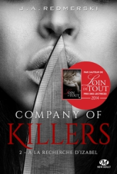 Company of Killers, tome 2 : A la recherche d'Izabel