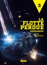 La flotte perdue, tome 3 : Courageux