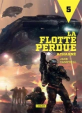 La flotte perdue, tome 5 : Acharné