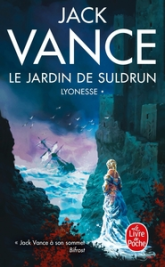 Le Cycle de Lyonesse, tome 1 : Le Jardin de Suldrun