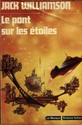 Le pont sur les étoiles