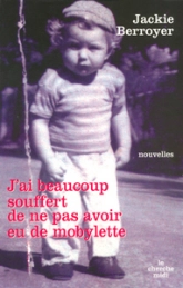J'ai beaucoup souffert de ne pas avoir de mobylette