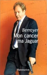 Mon cancer, ma Jaguar