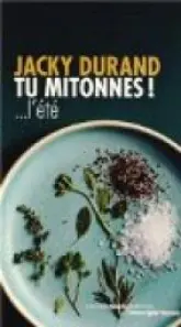 Tu mitonnes !... L'été