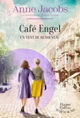 Café Engel, tome 4 : Un vent de renouveau
