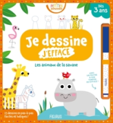 Je dessine, j'efface Les animaux de la savane