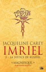 Imriel, tome 2 : La justice de Kushiel