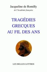 Tragédies grecques au fil des ans