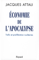 Economie de l'apocalypse : Trafic et prolifération nucléaires