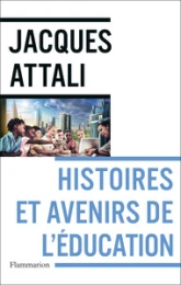 Histoires et avenirs de l'éducation