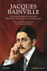 La monarchie des lettres : Histoire, Politique & Littérature