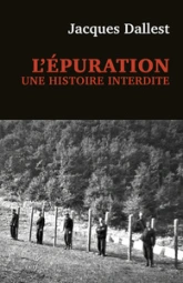 L'épuration : Une histoire interdite