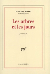 Journal II : Les Arbres et les Jours