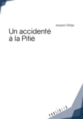 Un accidenté à la Pitié