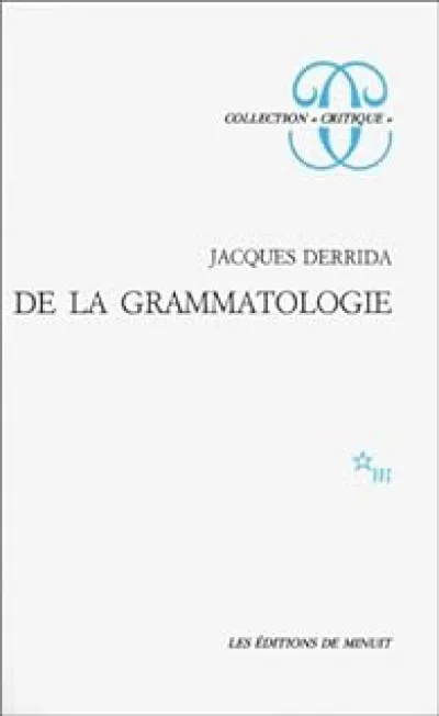 De la grammatologie