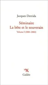 Séminaire La bête et le souverain : Tome 1, 2001-2002
