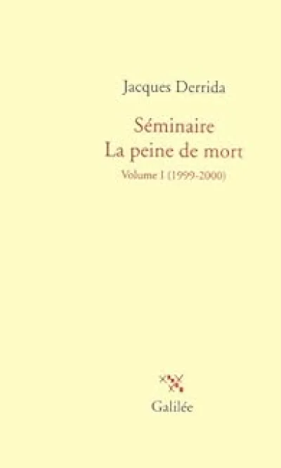 Séminaire la peine de mort : Tome 1, 1999-2000