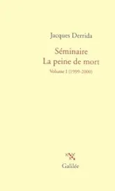 Séminaire la peine de mort : Tome 1, 1999-2000