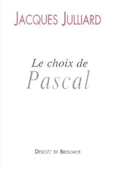 Le choix de Pascal
