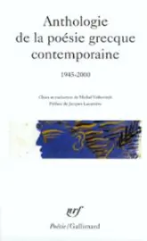 Anthologie de la poésie grecque contemporaine, 1945-2000