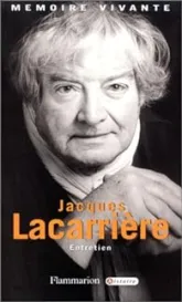 Jacques Lacarrière. Entretien avec Jean Lebrun