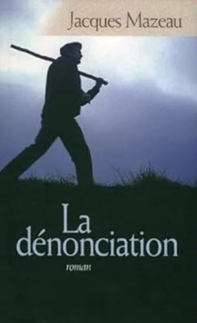 La dénonciation