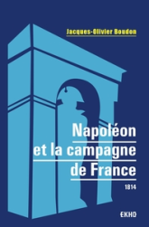 Napoléon et la campagne de France - 1814