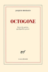 Octogone : Livre de poésie, quelquefois prose