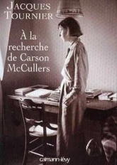 A la recherche de Carson McCullers