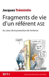 Fragments de vie d’un référent ASE