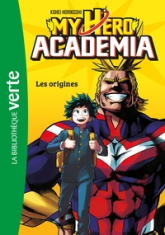My Hero Academia, tome 1 : Les origines (roman)