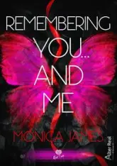 Remembering You and Me
