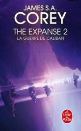 The Expanse, tome 2 : La guerre de Caliban